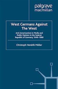 West Germans Against The West - C. Müller - E-Book