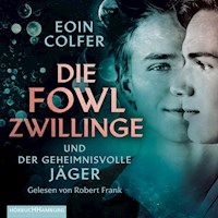 Die Fowl-Zwillinge und der geheimnisvolle Jäger - Eoin Colfer - Hörbuch