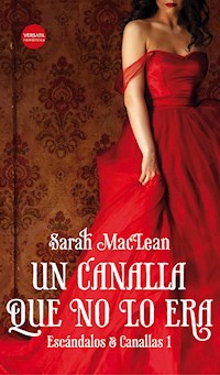 Un canalla que no lo era - SARAH MACLEAN - E-Book