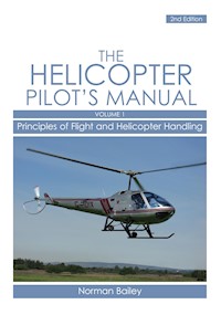 Helicopter Pilot's Manual Vol 1 - Norman Bailey - E-Book