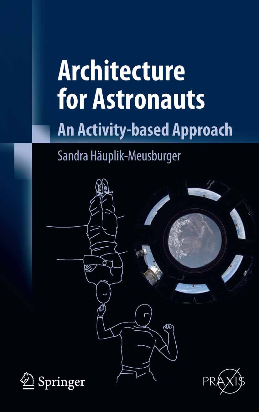 Architecture for Astronauts - Sandra Häuplik-Meusburger - E-Book
