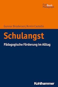 Schulangst - Armin Castello - E-Book