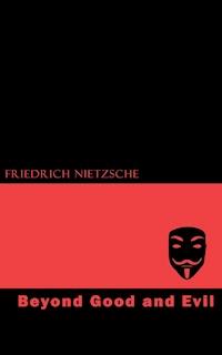 Beyond Good and Evil - Friedrich Nietzsche - E-Book