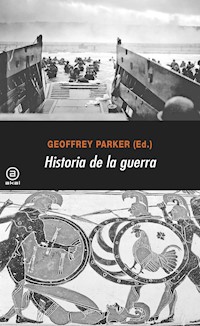Historia de la guerra - Geoffrey Parker - E-Book