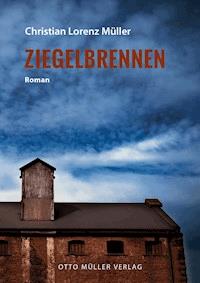 Ziegelbrennen - Christian Lorenz Müller - E-Book