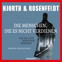 Die Menschen, die es nicht verdienen - Hans Rosenfeldt - Hörbuch