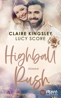 Highball Rush - Claire Kingsley - E-Book