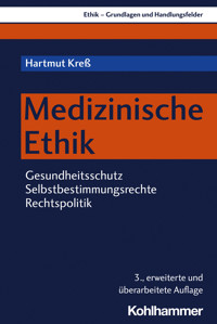 Medizinische Ethik - Hartmut Kreß - E-Book