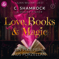 Ein Pixieprinz aus Porzellan - C. Shamrock - Hörbuch