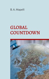 Global Countdown - B. A. Mapelli - E-Book