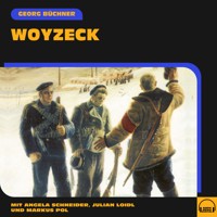 Woyzeck - Georg Büchner - Hörbuch