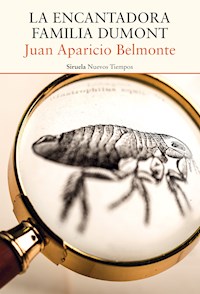 La encantadora familia Dumont - Juan Aparicio Belmonte - E-Book