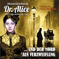 Meisterdetektivin Dr. Alice und der Mord aus Verzweiflung - Alice LeBain-Chester - Hörbuch