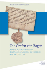 Die Grafen von Bogen - Maximilian Slowioczek - E-Book