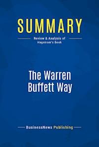 Summary: The Warren Buffett Way - BusinessNews Publishing - E-Book