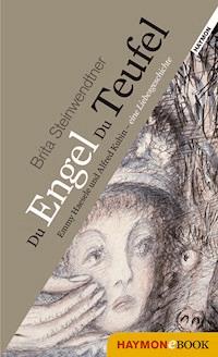 Du Engel Du Teufel - Brita Steinwendtner - E-Book
