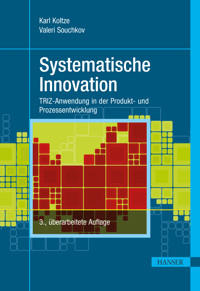 Systematische Innovation - Karl Koltze - E-Book