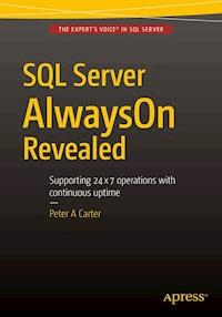 SQL Server AlwaysOn Revealed - Peter Carter - E-Book