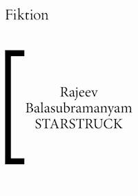 Starstruck - Rajeev Balasubramanyam - kostenlos E-Book
