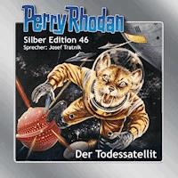 Perry Rhodan Silber Edition 46: Der Todessatellit - Clark Darlton - Hörbuch