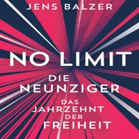 No Limit - Jens Balzer - E-Book + Hörbuch