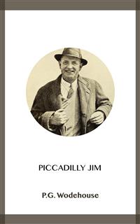 Piccadilly Jim - P.G. Wodehouse - kostenlos E-Book