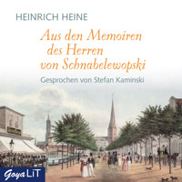 Aus den Memoiren des Herren von Schnabelewopski - Heinrich Heine - Hörbuch