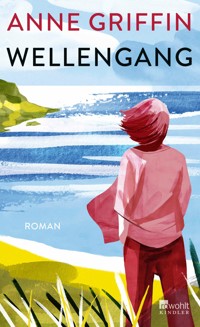 Wellengang - Anne Griffin - E-Book