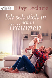 Ich seh dich in meinen Träumen - Day Leclaire - E-Book