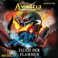 Fluch der Flammen - Die Chroniken von Avantia 4 - Adam Blade - Hörbuch