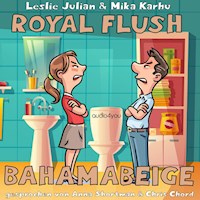 ROYAL FLUSH BAHAMABEIGE - Leslie Julian - Hörbuch