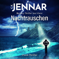 Nachtrauschen - C.K. Jennar - Hörbuch