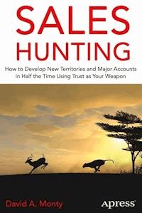 Sales Hunting - David A. Monty - E-Book