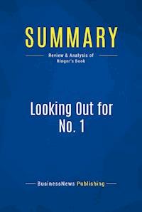 Summary: Looking Out for No. 1 - BusinessNews Publishing - E-Book