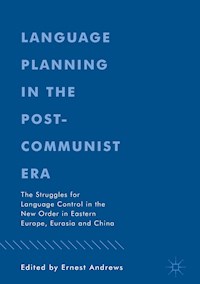 Language Planning in the Post-Communist Era -  - E-Book