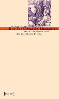 Der konservative Charakter - Marion Picker - E-Book