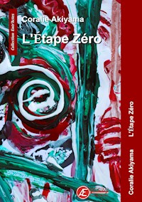 L'étape zéro - Coralie Akiyama - E-Book