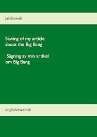 Sawing of my article about the Big Bang - Jan Slowak - E-Book