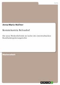 KommAustria Reloaded - Anna-Maria Wallner - E-Book