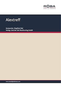 Alextreff - Siegfried Mai - E-Book