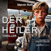 Der Heiler - Marvin Roth - Hörbuch