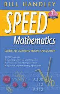 Speed Mathematics - Bill Handley - E-Book