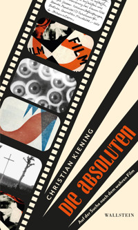 Die Absoluten - Christian Kiening - E-Book