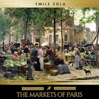 The Markets of Paris - Émile Zola - Hörbuch
