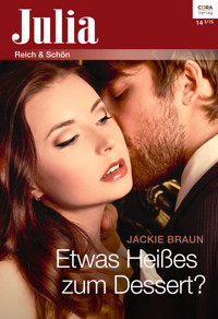 Etwas Heißes zum Dessert? - Jackie Braun - E-Book