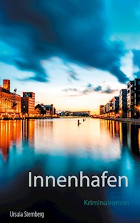 Innenhafen - Ursula Sternberg - E-Book