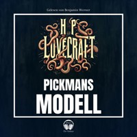Pickmans Modell - Howard Phillips Lovecraft - Hörbuch