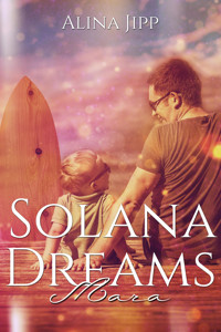 Solana Dreams - Mara - Alina Jipp - E-Book
