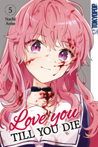 Love you till you die, Band 05 - Nachi Aono - E-Book