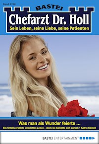 Chefarzt Dr. Holl 1768 - Katrin Kastell - E-Book